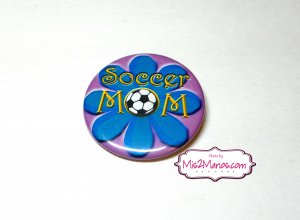 Soccer Mom Pin Back Button Badge Personalized Buttons