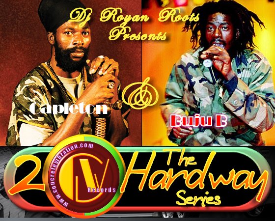 2 the Hardway Capleton Buju Banton