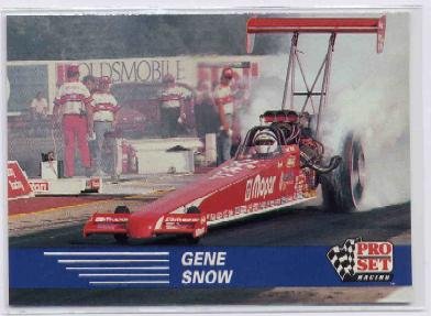 1991 Pro Set NHRA Gene Snow Racing Card #54 (CK0075)