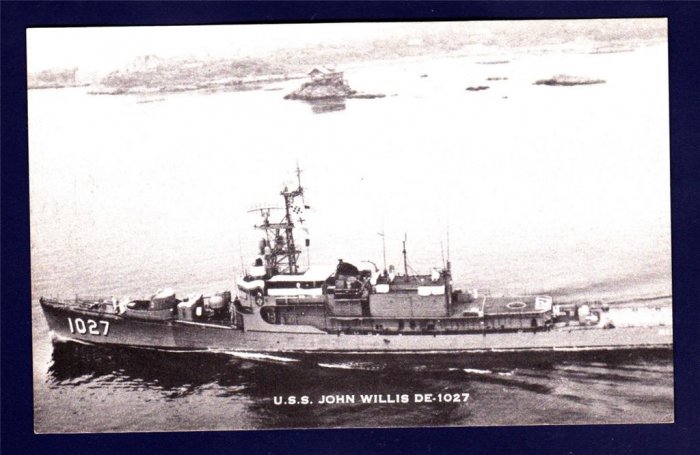 USS JOHN WILLIS DE-1027 Destroyer Escort Navy Ship Postcard