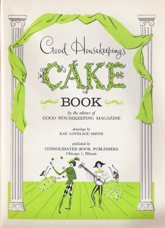 Good Housekeeping Cake Book