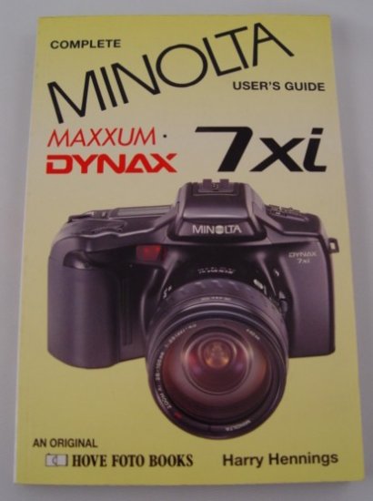 Hove Foto Complete Users Guide for Minolta Maxxum 7xi