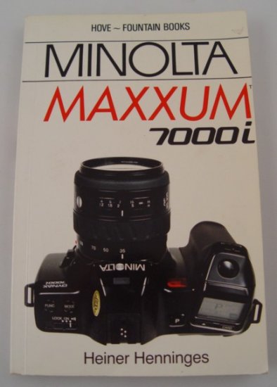Hove Foto Complete Users Guide for Minolta Maxxum 7000i