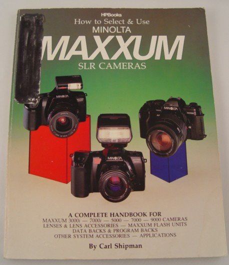 How to Select & Use Minolta Maxxum SLR Cameras Handbook