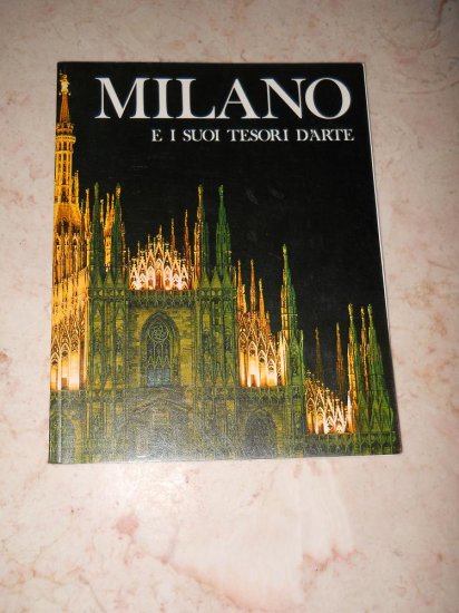 Milano E I Suoi Tesori D'Arte