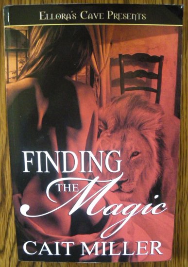 FINDING THE MAGIC by Cait Miller