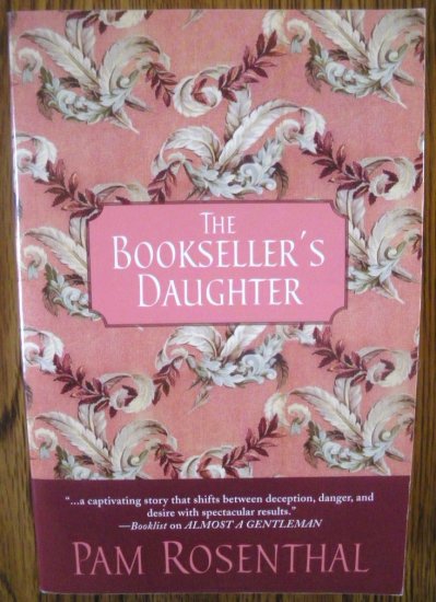THE BOOKSELLER'S DAUGHTER by Pam Rosenthal