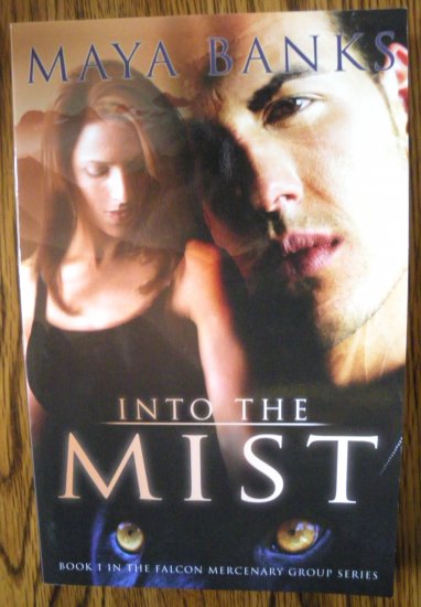 INTO THE MIST by Maya Banks