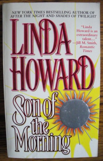 SON OF THE MORNING by Linda Howard