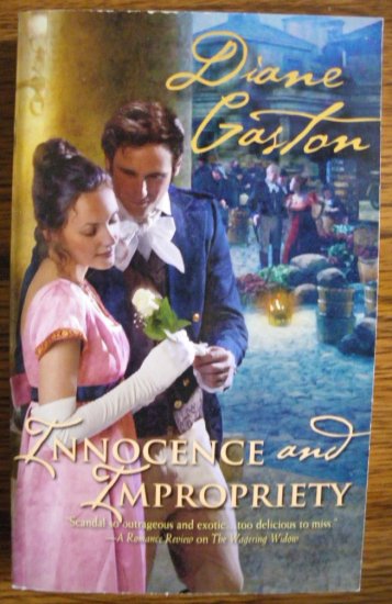 INNOCENCE AND IMPROPRIETY by Diane Gaston