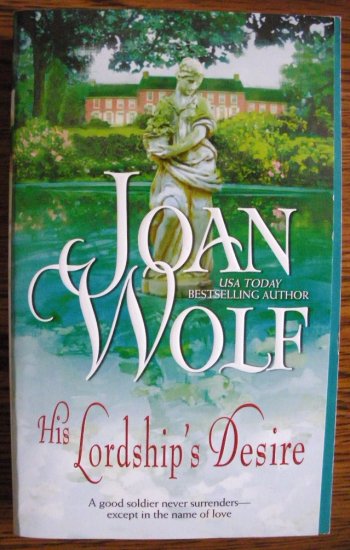 HIS LORDSHIP'S DESIRE by Joan Wolf