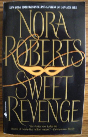 SWEET REVENGE by Nora Roberts