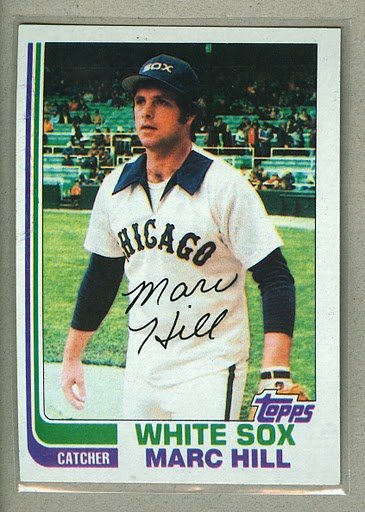1982 Topps Baseball #748 Marc Hill White Sox Pack Fresh