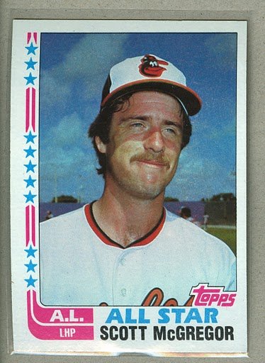 1982 Topps Baseball #555 Scott McGregor Orioles Pack Fresh