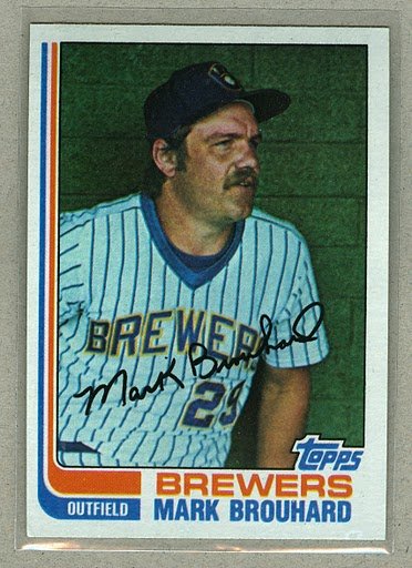 1982 Topps Baseball #517 Mark Brouhard Brewers Pack Fresh