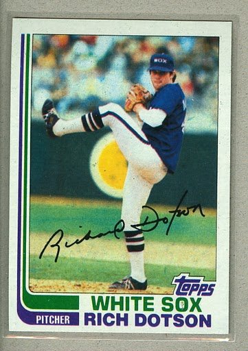 1982 Topps Baseball #461 Rich Dotson White Sox Pack Fresh