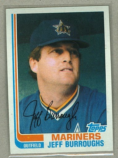 1982 Topps Baseball #440 Jeff Burroughs Mariners Pack Fresh