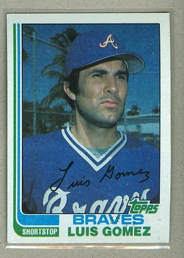 1982 Topps Baseball #372 Luis Gomez Braves Pack Fresh