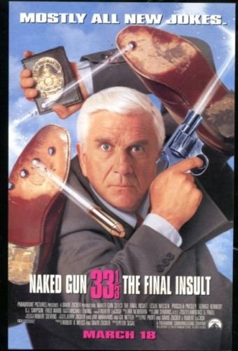 Naked Gun 33 1/3: The Final Insult Original Trimmed Paper Movie Ad 1993