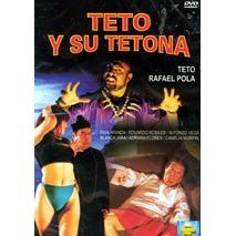 Teto Y Su Tetona - Spanish Version - NEW DVD FACTORY SEALED
