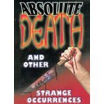 Absolute Death and Other Strange Occurrences (New DVD Factory Sealed)