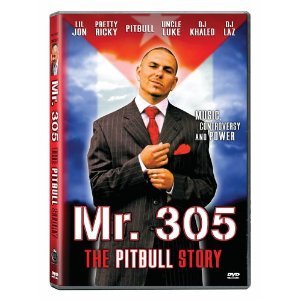 Mr. 305 - The Pitbull Story (New DVD Full Screen)