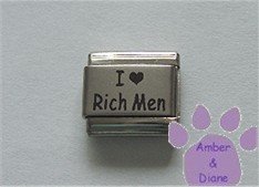 I Love Rich Men Laser Italian Charm