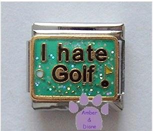 I hate Golf Italian Charm for the Spouse of the Avid Golfer