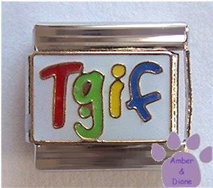 Tgif Italian Charm colorful - Thank Goodness It's Friday