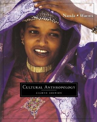 Cultural Anthropology 8th Nanda, Serena 0534614795