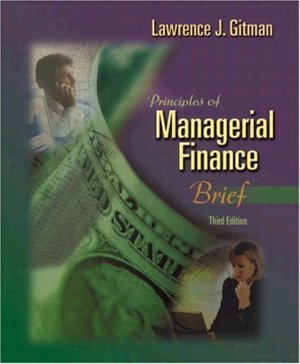 Principles of Managerial Finance 3rd by Gitman 0321266560