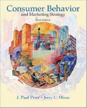 Consumer Behavior 6th by J. Paul Peter 0072410647