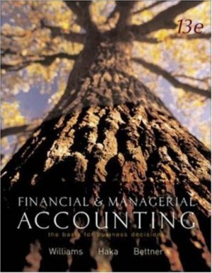 Financial and Managerial Accounting 13th by Jan Williams 0072942827