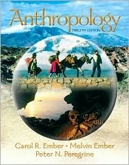 Anthropology / Edition 12 by Carol R. Ember 0132277530