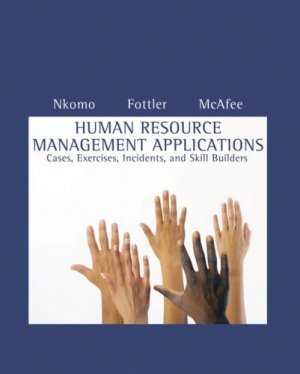 Human Resource Management Applications 6th by Stella M. Nkomo 0324421427