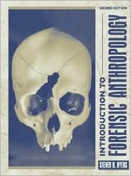 Introduction to Forensic Anthropology / Edition 2 by Steven N. Byers 0205435386