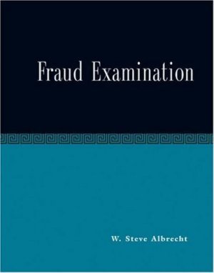 Forensic Examination by W. Steve Albrecht 0324162960