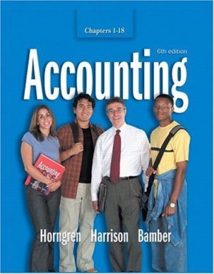 Accounting 6th Chapters 1-18 by Charles Horngren 0131436317
