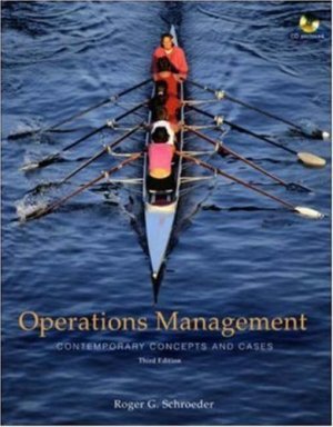 Operations Management: Contemporary Concepts and Cases 3rd by Roger Schroeder 0073230588