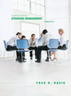 Strategic Management: Concepts 11th by Fred David 0131869558
