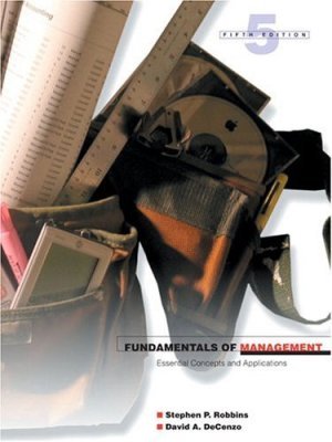 Fundamentals of Management: Essential Concepts and Applications 5th by David A. Decenzo 0131487361