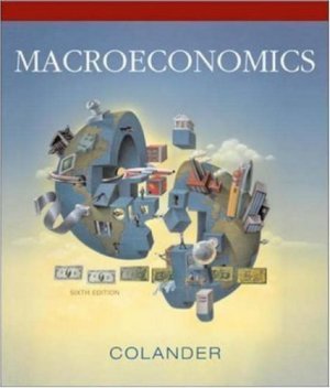 Macroeconomics 6th by David C. Colander 007322295X