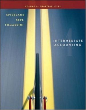 Intermediate Accounting 4th Ed. Volume 2: Chapter 13-22 by J. David Spiceland 0072933372