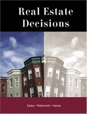 Real Estate Decisions by Don Epley 0324143613