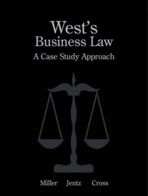 West's Business Law: A Case Study Approach by Frank B. Cross 0324160968