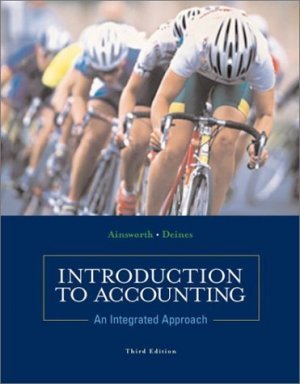 Introduction to Accounting: An Integrated Approach 3rd by Penne Ainsworth 0072473835
