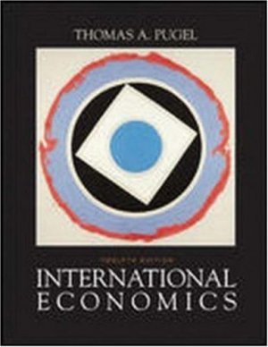 International Economics 12th by Thomas A. A. Pugel 0072487488