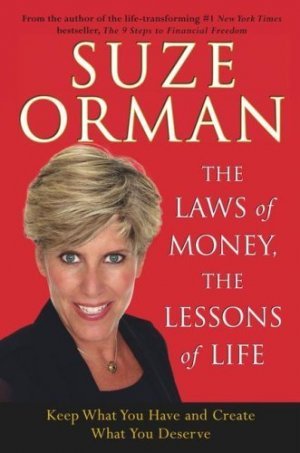The Laws of Money, the Lessons of Life by Suze Orman 0743245172
