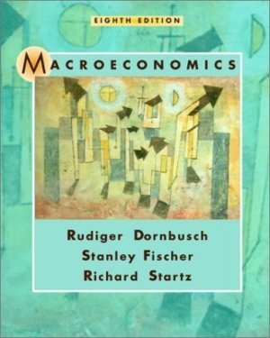 Macroeconomics 8th by Rudiger Dornbusch 0072314850