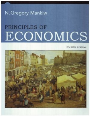 Principles of Economics 4th by N. Gregory Mankiw 0324224729